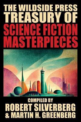The Wildside Press Treasury of Science Fiction Masterpieces - cover