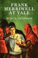 Frank Merriwell at Yale - Burt L Standish - cover