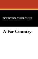 A Far Country - Winston S Churchill - cover