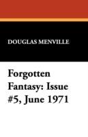 Forgotten Fantasy: Issue #5, June 1971 - Douglas Menville,Robert Reginald - cover
