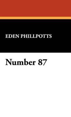 Number 87 - Eden Phillpotts - cover