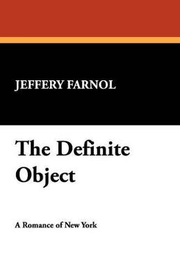 The Definite Object - Jeffery Farnol - cover