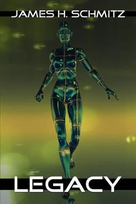 Legacy - James H Schmitz - cover