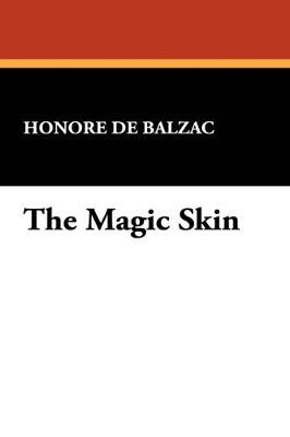 The Magic Skin - Honore De Balzac - cover