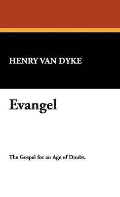 Evangel - Henry Van Dyke - cover
