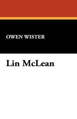 Lin McLean - Owen Wister - cover