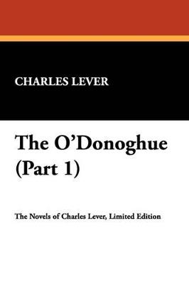 The O'Donoghue (Part 1) - Charles Lever - cover