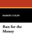 Run for the Money - Robert Colby - cover