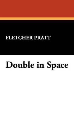 Double in Space - Fletcher Pratt - cover