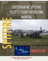 Supermarine Spitfire Pilot's Flight Operating Manual - Air Ministry - cover