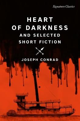 Heart of Darkness and Selected Short Fiction - Joseph Conrad - cover