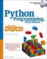 Python Programming for the Absolute Beginner - Michael Dawson - cover