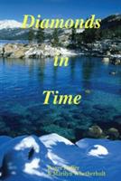 Diamonds in Time - Roger Haller,Marilyn Whetherhult - cover