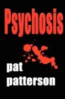 Psychosis - Pat Patterson - cover