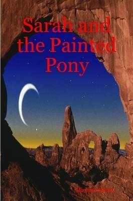 Sarah and the Painted Pony - Michael Krebs - cover