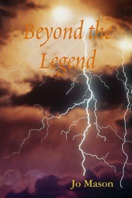 Beyond the Legend - Jo Ann Mason - cover