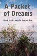 A Packet of Dreams