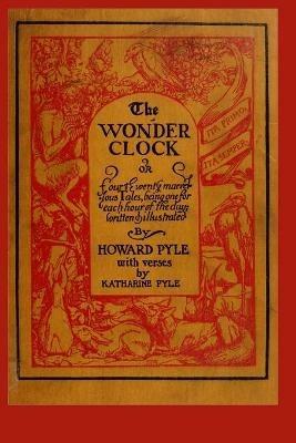 The Wonder Clock - Howard Pyle - cover
