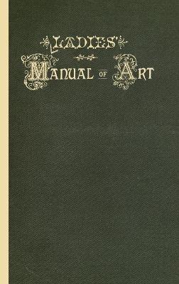 Ladies' Manual of Art - American Mutual Library Association - cover
