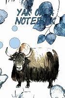 Yak On A Notebook: 7.5x9.25 Journal With 120 Pages And Floral Yak Cover - Korey's World - cover