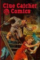 Clue Catcher Comics - Mini Komix - cover