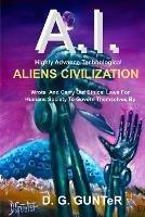 A.I. Aliens Civilization - D G Gunter - cover