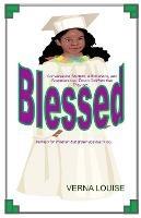 Blessed: Conversation Starters, Affirmations, and Scriptures that teach children that they are... - Verna Caldwell - cover