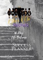 90 Day Life Balance Success Planner-Blank 90days: Any Quarter Planner