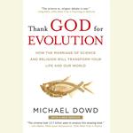 Thank God for Evolution