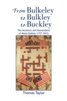 From Bulkeley to Bulkley to Buckley - Thomas Taylor - cover