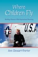 Where Children Fly - Ann Stewart-Porter - cover