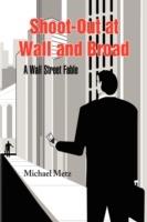 Shoot-Out at Wall and Broad - Michael Metz - cover