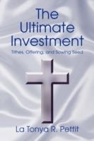The Ultimate Investment - La Tonya R Pettit - cover
