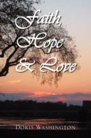 Faith, Hope & Love: Poems of Inspiration - Doris Washington - cover