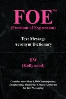 Foe (Freedom of Expression) - (Hollywood) Hw (Hollywood),Hw (Hollywood),W H - cover