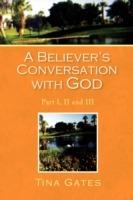 A Believer's Conversation with God - Tina Gates - cover