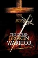 The Curse-Broken Warrior - Kevin Moore - cover