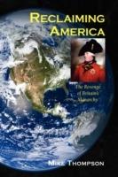 Reclaiming America - Mike Thompson - cover