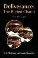 Deliverance: The Buried Charm - A Aba S a Abakwue & Francis Abakwue,S a Abakwue - cover