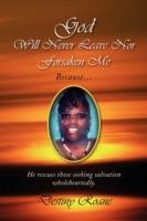 God Will Never Leave Nor Forsaken Me - Destiny RoAne - cover