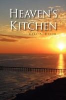Heaven's Kitchen - Carl A Dixon - cover