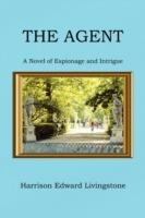The Agent - Harrison Edward Livingstone - cover