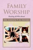 Family Worship - Chonta T a Haynes,Chonta Haynes - cover