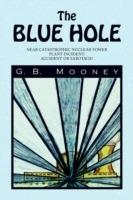 The Blue Hole - G B Mooney - cover