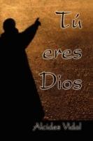 Tu eres Dios - Alcides Vidal - cover