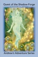 Quest of the Shadow-Forge - Stephen J Bauer - cover