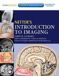 Netter's Introduction to Imaging: with Student Consult Access - Larry R. Cochard,Lori A Goodhartz,Carla Harmath - cover