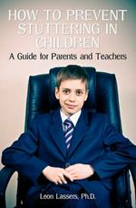 How To Prevent Stuttering In Children: A Guide For Parents And Teachers
