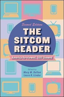 The Sitcom Reader, Second Edition: America Re-viewed, Still Skewed - cover