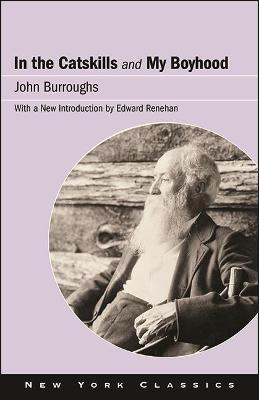 In the Catskills and My Boyhood - John Burroughs - cover